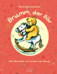Brumm, der Bär （Neuausg. 2015. 40 S. 20 cm）