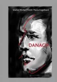 Danach : Texte und Bilder （2016. 64 S. 30 Abb. 23 cm）