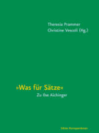 Was für Sätze : Zu Ilse Aichinger （2020. 224 S.）