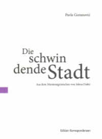 Die schwindende Stadt : Gedichte (tradukita poezio) （2019. 160 S. 17 cm）
