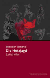 Die Hetzjagd : Justizthriller （2014. 226 S. 180 mm）