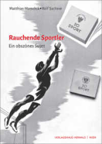 Rauchende Sportler : Ein obszönes Sujet （erste Auflage. 2017. 174 S. 122 Abb. 21 cm）