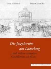 Die Josephsruhe am Laaerberg und andere entstaubte Geschichten （erste Auflage. 2019. 110 S. Farbbilder. 24.5 cm）