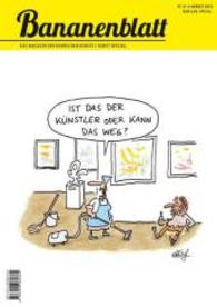 Bananenblatt - Kunst Spezial (Bananenblatt - Das Magazin der komischen Künste Nr.21) （2015. 32 S. m. Illustr. 297 mm）