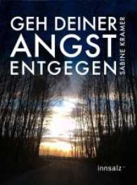Geh deiner Angst entgegen （2015. 126 S. 213 x 150 mm）