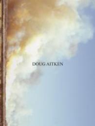 Doug Aitken -- Hardback