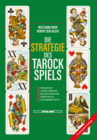 Die Strategie des Tarockspiels （7., überarb. Aufl., erw. Aufl. 2020. 412 S. mit zahlreichen Abbil）