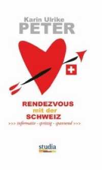Rendezvous mit der Schweiz （2019. 254 S. Bilder und Impressionen. 20 cm）