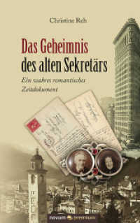 Das Geheimnis des alten Sekretärs : Ein wahres romantisches Zeitdokument （2016. 440 S. 21.5 cm）