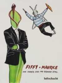 Fiffy + Maurice : Bilderbuch （2019. 40 S. m. zahlr. bunten Bild. 28 cm）