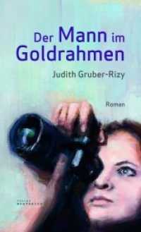 Der Mann im Goldrahmen : Roman （2016. 296 S. 213 mm）