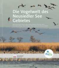 Die Vogelwelt des Neusiedler See-Gebietes （2024. 850 S. 500 Abb. 320 cm）