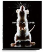THANK YOU, MOUSE! （2020. 96 S. 54 Abb. 309 x 250 mm）