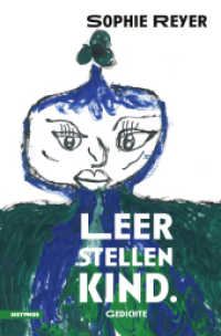 Leerstellenkind : Gedichte （2025. 226 S. 20.5 cm）