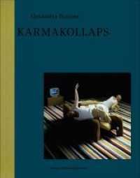 Alexandra Ranner : Karmakollaps （2016. 207 S. 28.7 cm）