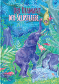 Der Diamant der Selbstliebe （2022. 88 S. 21 Abb. 24 cm）