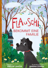 Flauschi bekommt eine Familie, m. 1 Audio : Eine bebilderte Gutenachtgeschichte mit Hörbuch zum Herunterladen （2024. 56 S. Illustrationen von Marina Zorina. 30.3 cm）