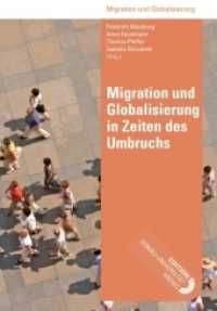 Migration und Globalisierung in Zeiten des Umbruchs （2017. 482 S. 21 cm）