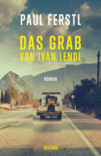 Das Grab von Ivan Lendl （2022. 250 S.）
