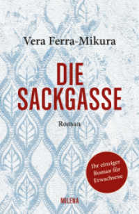 Die Sackgasse （2022. 260 S. 20 cm）