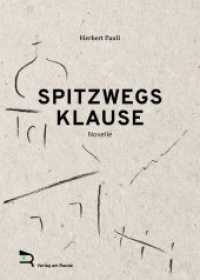 Spitzwegs Klause : Novelle （Neuausg. 2019. 84 S. Kohlegrafiken. 226 x 152 mm）