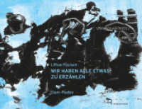 WIR HABEN ALLE ETWAS ZU ERZÄHLEN : Slam-Poetry (SPRACH:AUFTRITTE 3) （NED. 2022. 132 S. 18. 17.5 x 22.5 cm）