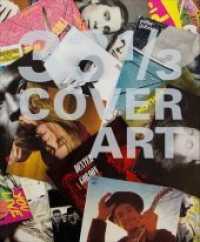 331/3 Cover Art : Katalog zur Ausstellung im Kunstraum Nestroyhof （2017. 169 S. 29 cm）