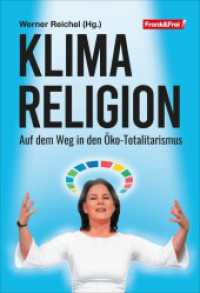 Klimareligion : Auf dem Weg in den Öko-Totalitarismus （2023. 180 S. 19 cm）