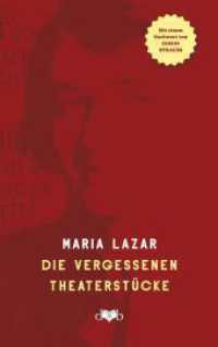 Die vergessenen Theaterstücke : Der blinde Passagier, Die Hölle auf Erden & Die Liebe höret immer auf. Ungekürzte Ausgabe （Originalausgabe, erstmals aus dem Nachlass herausgegeben von Albert C.）
