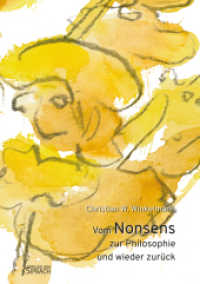 Vom Nonsens zur Philosophie und wieder zurück （2019. 234 S. 21.5 cm）