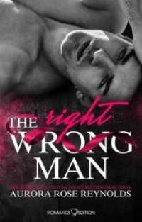 The Wrong/Right Man （2020. 260 S. 21 cm）