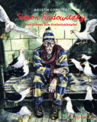 Simon Radowitzky : Vom Schtetl zum Freiheitskämpfer （2019. 280 S. Zweifarb. Comics. 30 cm）