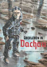 Überleben in Dachau （2020. 86 S. 21 x 29 cm）