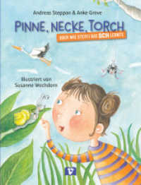 Pinne, Necke, Torch : oder wie Steffi das SCH lernte （2021. 64 S. 216 mm）