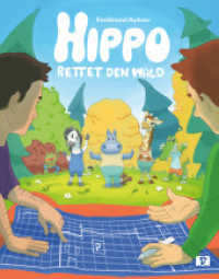 Hippo rettet den Wald (Hippo) （2024. 32 S. 270 mm）