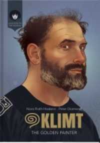 KLIMT - The Golden Painter : The Life of the Artist Gustav Klimt (Julie geht ins Museum) （2., überarb. Aufl. 2019. 80 S. Illustrationen und Abbildungen der）