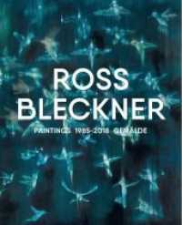 Ross Bleckner Gemälde Paintings 1985-2018 : Katalog zur Ausstellung im Neuen Museum Nürnberg （2019. 96 S. 24 Abb. 30 cm）