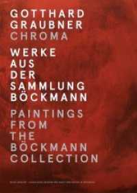 Gotthard Graubner : Chroma （2020. 88 S. 36 Abb. 28 cm）