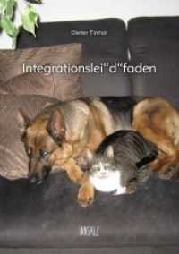 Integrationslei"d"faden （2020. 154 S. 21 cm）