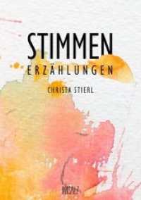 Stimmen : Erz&auml;hlungen （2020. 111 S. 21 cm）