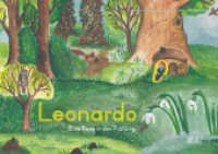 Leonardo : Eine Reise in den Frühling (Leonardo 3) （2022. 28 S. 10 x 213 mm）