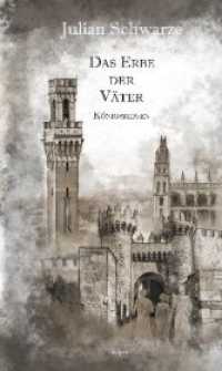 Das Erbe der Väter. : Königsreigen （2020. 304 S. 20 cm）