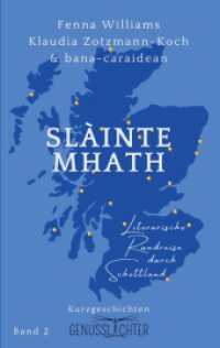 Slàinte Mhath: Literarische Rundreise durch Schottland