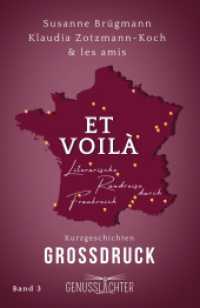 Et Voilà (Großdruck): Literarische Rundreise durch Frankreich