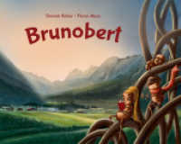 BRUNOBERT : Zurück nach Hause: Drei Floh-Kinder auf einer wilden Abenteuerreise durch Haare, Fell und Federn. Ein lustiges Kinderbuch ab 5 mit einer Reimgeschichte über Mut & Zusammenhalt （Erstausgabe. 2023. 44 S. 20 Abb. 20 x 25 cm）