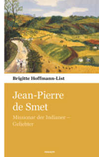 Jean-Pierre de Smet : Missionar der Indianer - Geliebter （2023. 120 S. 19 cm）