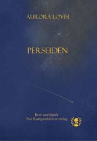 Perseiden （2023. 136 S. 0 Abb. 21 cm）