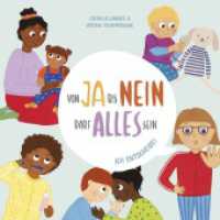 Von Ja bis Nein darf alles sein. Ich entscheide! （2024. 20 S. 19 cm）