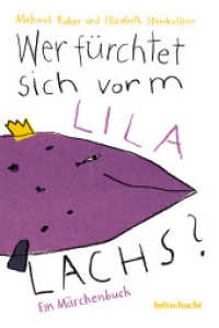 Wer fürchtet sich vorm lila Lachs? （2022. 192 S. 23.5 cm）