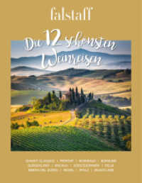 Die 12 schönsten Weinreisen （2022. 208 S. durchgehend farbig bebildert. 30.5 cm）
